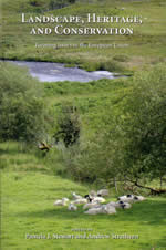Book Cover Image of Landscape, Heritage,  and Conservation, Pamela J. Stewart and Andrew Strathern, eds