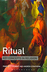 Book Cover Image of Ritual: Key Concepts in Religion, Pamela J. Stewart and Andrew Strathern