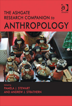 Book Cover Image of The Ashgate Research Companion to Anthropology, Pamela J. Stewart and Andrew Strathern 