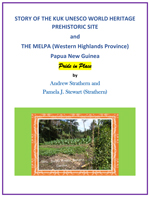 Book Cover Image of Story of the Kuk UNESCO World Heritage Prehistoric Site and The Melpa, Western Highlands Province, Papua New Guinea: Pride in Place, Pamela J. Stewart and Andrew Strathern